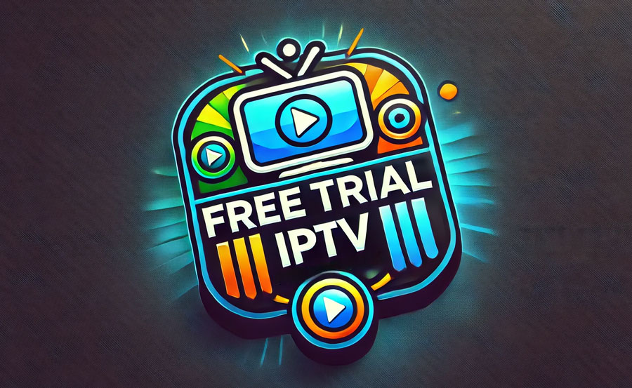 Reviewing IPTV Providers with Free Trials