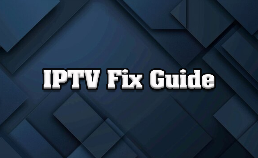 The Ultimate IPTV Troubleshooting Guide: Fix Common Issues Fast